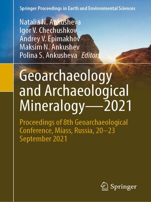 cover image of Geoarchaeology and Archaeological Mineralogy—2021